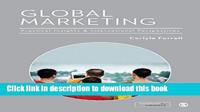 Books Global Marketing: Practical Insights and International Analysis Full Online