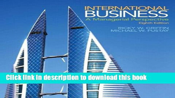 Ebook International Business: A Managerial Perspective (8th Edition) Free Download