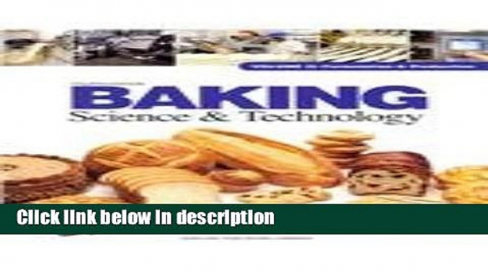 Books Baking Science   Technology: Formulation and Production Full Download