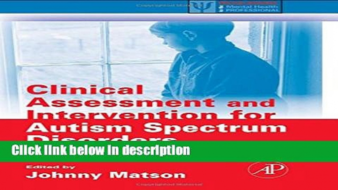 Books Clinical Assessment and Intervention for Autism Spectrum Disorders (Practical Resources for