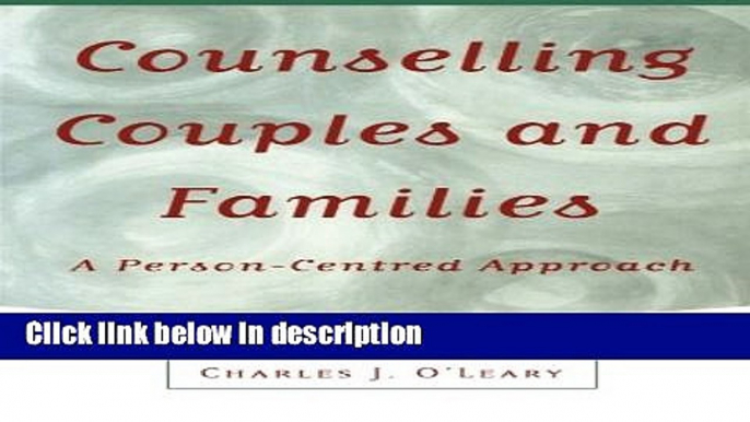 Books Counselling Couples and Families: A Person-Centred Approach Free Online