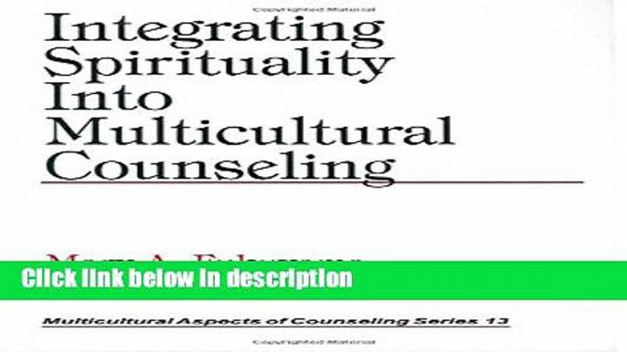 Books Integrating Spirituality into Multicultural Counseling (Multicultural Aspects of Counseling