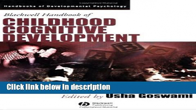 Ebook Blackwell Handbook of Childhood Cognitive Development Free Online