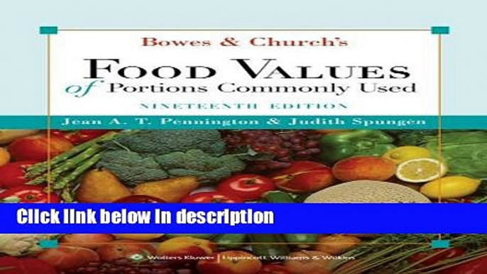 Books Bowes and Church s Food Values of Portions Commonly Used, Nineteenth Edition, Text and