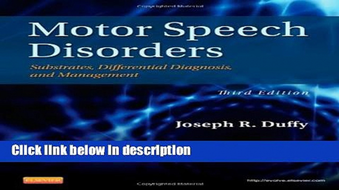 Ebook Motor Speech Disorders: Substrates, Differential Diagnosis, and Management, 3e Full Online