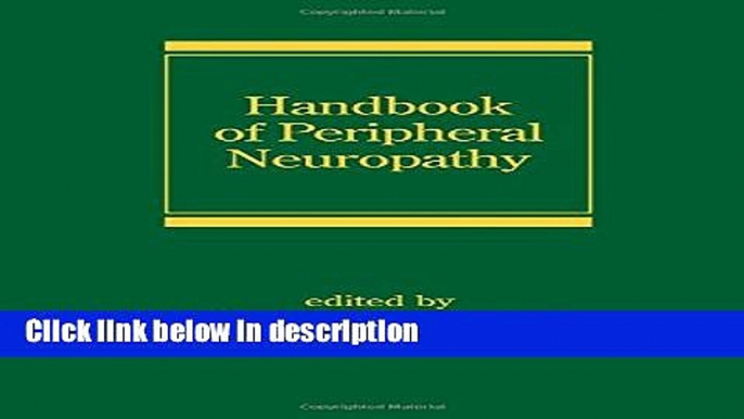 Ebook Handbook of Peripheral Neuropathy (Neurological Disease and Therapy) Full Download