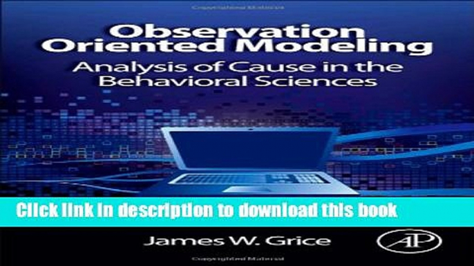 Ebook Observation Oriented Modeling: Analysis of Cause in the Behavioral Sciences (Elsevier