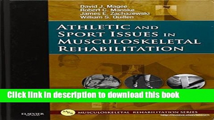 Books Athletic and Sport Issues in Musculoskeletal Rehabilitation, 1e Free Online