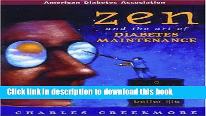 Books Zen and the Art of Diabetes Maintenance : A Complete Field Guide for Spiritual and Emotional