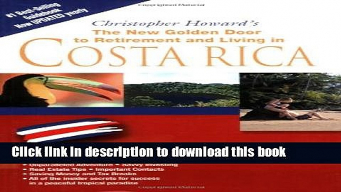 Ebook The New Golden Door to Retirement and Living in Costa Rica Full Online