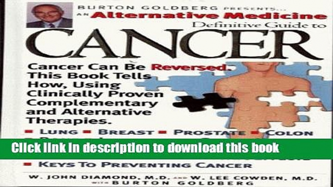 Books An Alternative Medicine Definitive Guide to Cancer Full Online