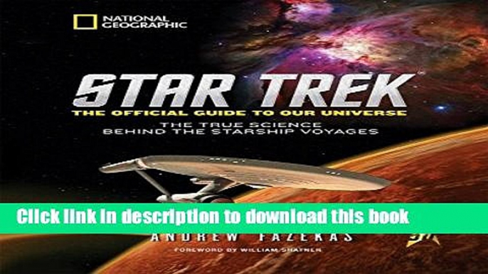 Ebook Star Trek The Official Guide to Our Universe: The True Science Behind the Starship Voyages