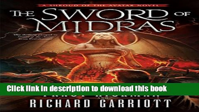 Books The Sword of Midras: A Shroud of the Avatar Novel (Blade of the Avatar) Full Online