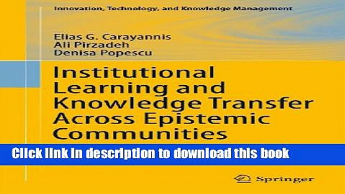 Ebook Institutional Learning and Knowledge Transfer Across Epistemic Communities: New Tools of