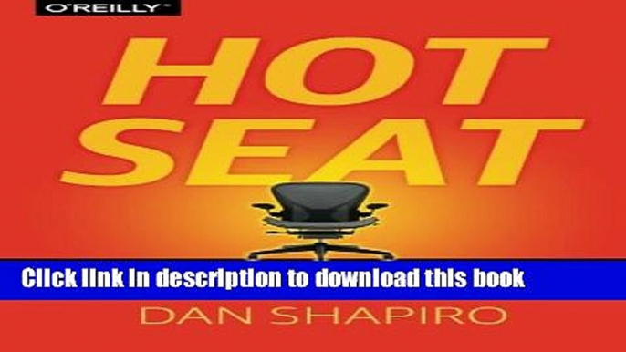 [Read PDF] Hot Seat: The Startup CEO Guidebook Download Free