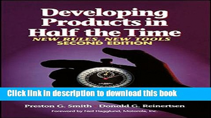 Books Developing Products in Half the Time: New Rules, New Tools Free Online