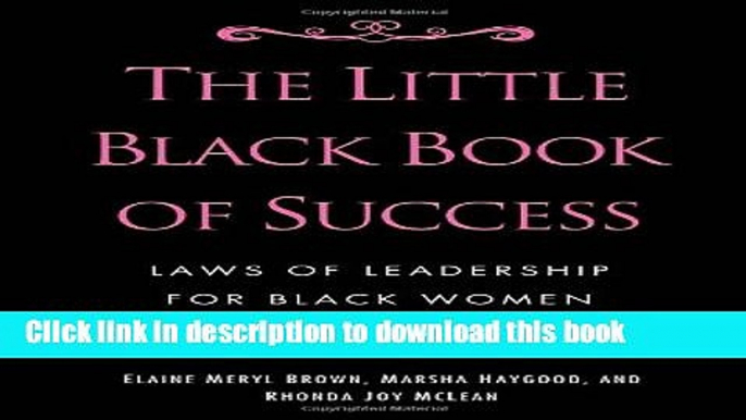 Books The Little Black Book of Success: Laws of Leadership for Black Women Full Online