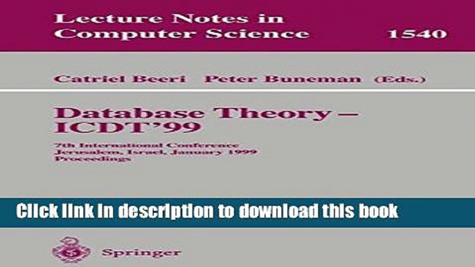 Ebook Database Theory - ICDT 99: 7th International Conference, Jerusalem, Israel, January 10-12,