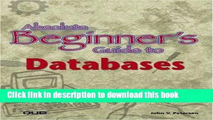 Ebook Absolute Beginner s Guide to Databases Free Online