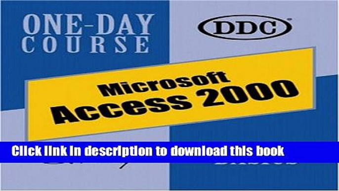 Books Access 2000 Basics One Day Course Full Online