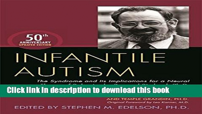 Books Infantile Autism: The Syndrome and Its Implications for a Neural Theory of Behavior by