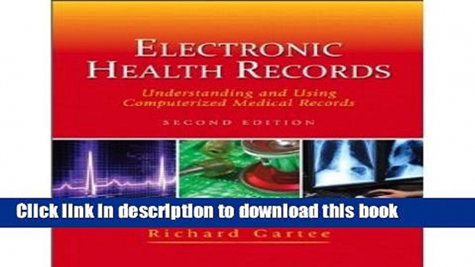 [PDF] Electronic Health Records: Understanding and Using Computerized Medical Records (2nd