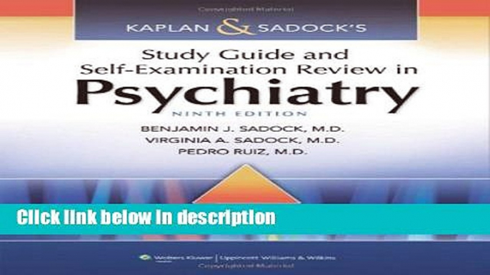 Books Kaplan   Sadock s Study Guide and Self-Examination Review in Psychiatry (STUDY GUIDE/SELF