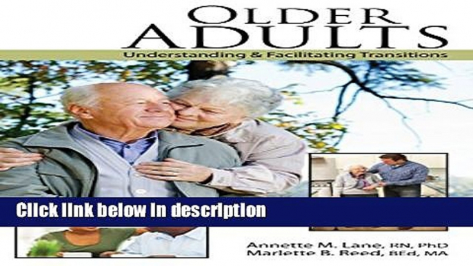 Ebook Older Adults: Understanding AND Facilitating Transitions Full Online