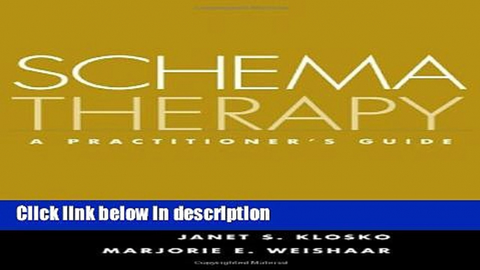 Books Schema Therapy: A Practitioner s Guide Free Online