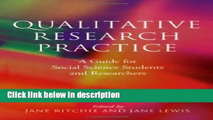 Ebook Qualitative Research Practice: A Guide for Social Science Students and Researchers Free