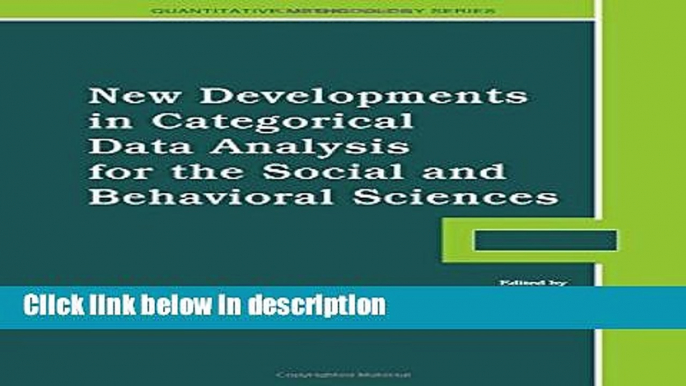 Ebook New Developments in Categorical Data Analysis for the Social and Behavioral Sciences