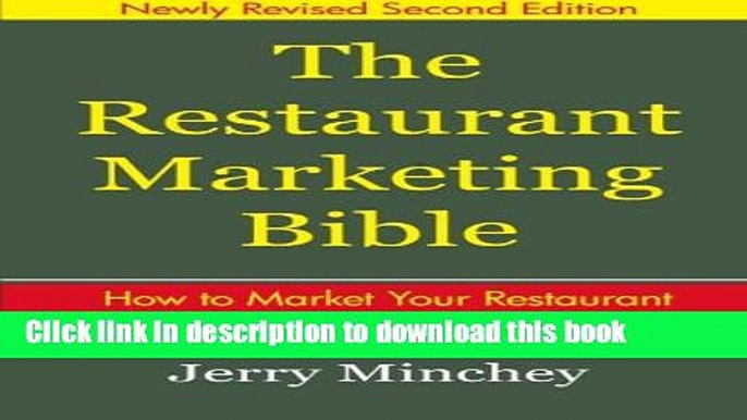 Books The Restaurant Marketing Bible: How To Market Your Restaurant on a Shoestring Budget Full