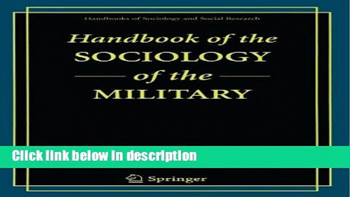 Ebook Handbook of the Sociology of the Military (Handbooks of Sociology and Social Research) Free