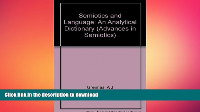 FREE DOWNLOAD  Semiotics and Language: An Analytical Dictionary (Advances in Semiotics)  DOWNLOAD