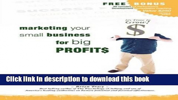 Books Marketing Your Small Business for Big Profits Full Online