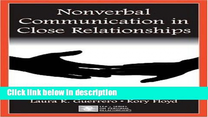 Ebook Nonverbal Communication in Close Relationships (LEA s Series on Personal Relationships) Full