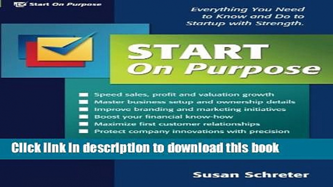 Books Start On Purpose: Everything You Need to Know and Do to Startup With Strength Full Online