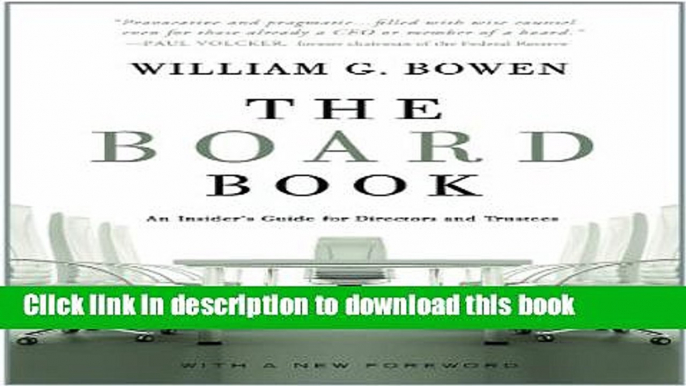 Ebook The Board Book: An Insider s Guide for Directors and Trustees Full Online