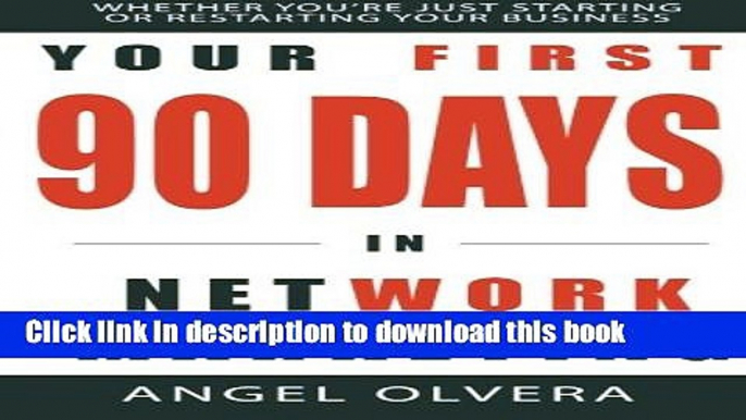 Books Your First 90 Days in Network Marketing Full Online