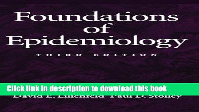 Books Foundations of Epidemiology (Paper) Full Online