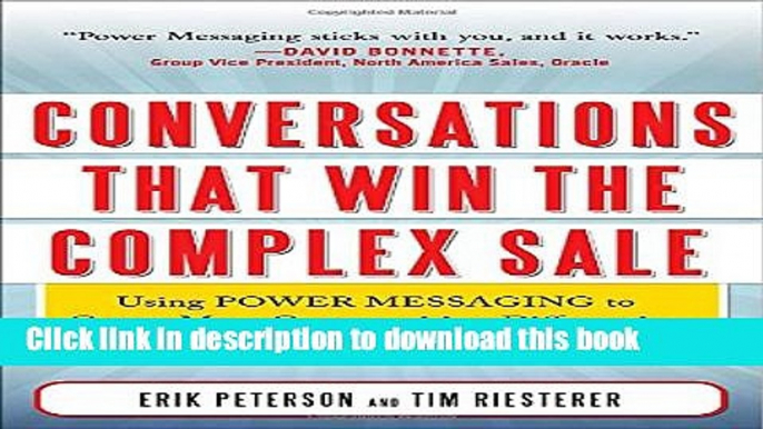 Ebook Conversations That Win the Complex Sale:  Using Power Messaging to Create More