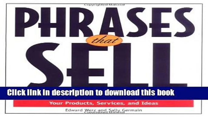 Books Phrases That Sell : The Ultimate Phrase Finder to Help You Promote Your Products, Services,