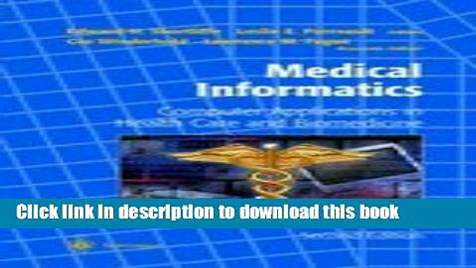 Ebook Medical Informatics Computer Applications in Health Care   Biomedicine, 2ND EDITION Free