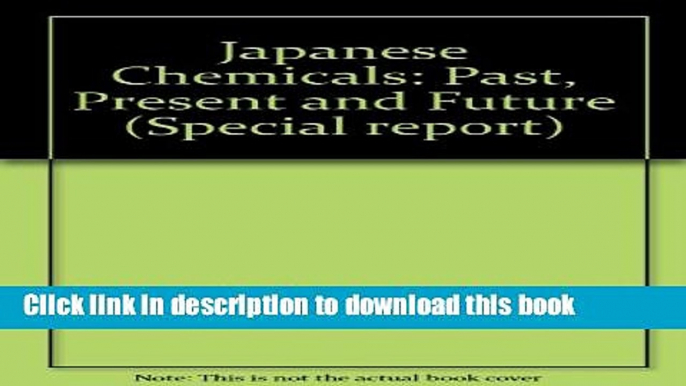 Ebook Japanese Chemicals: Past, Present and Future Full Online