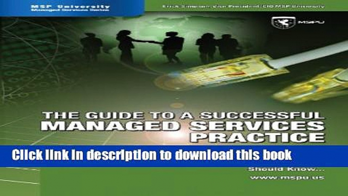 Ebook The Guide to a Successful Managed Services Practice: What Every Smb It Service Provider