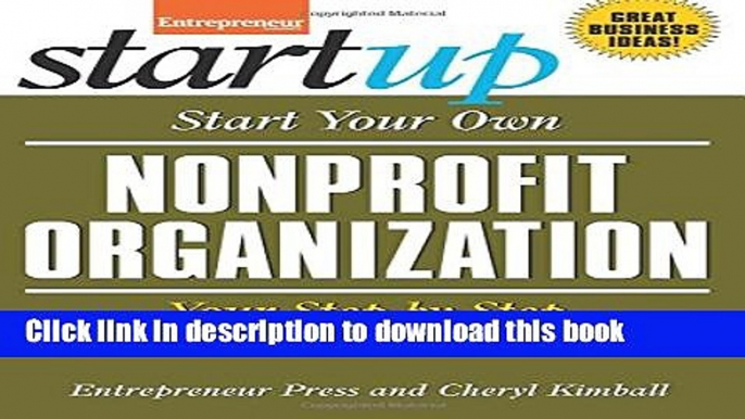 Ebook Start Your Own Nonprofit Organization: Your Step-By-Step Guide to Success Free Online