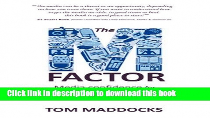 Books The M-factor: Media Confidence for Business Leaders and Managers Full Online