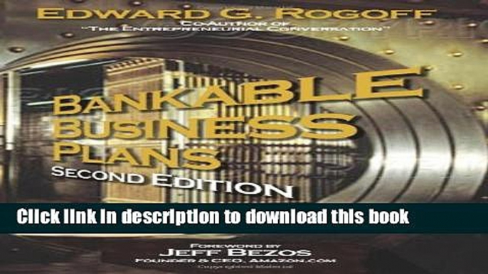 Books Bankable Business Plans: Second Edition Free Online