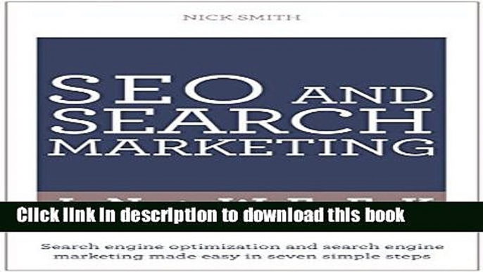 Books SEO And Search Marketing In A Week: Search Engine Optimization And Search Engine Marketing