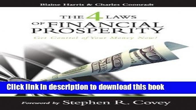 Books The 4 Laws of Financial Prosperity: Get Control of Your Money Now! (Formerly The Four Laws